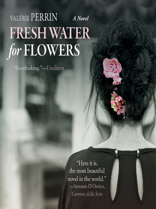 Title details for Fresh Water for Flowers by Valérie Perrin - Available